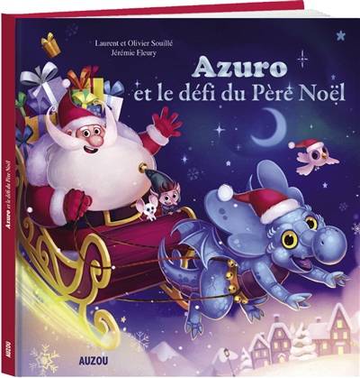 Azuro et le défi du Père Noël | Laurent Souillé, Olivier Souillé, Jérémie Fleury