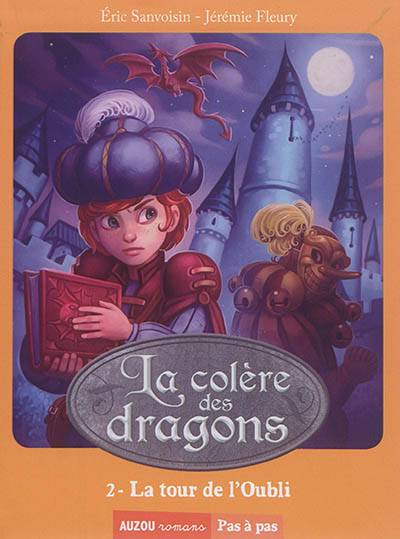 La colère des dragons. Vol. 2. La tour de l'oubli | Eric Sanvoisin, Jérémie Fleury