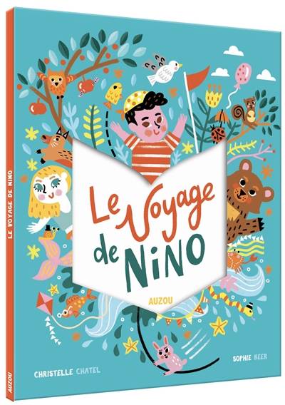 Le voyage de Nino | Christelle Chatel, Sophie Beer