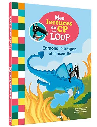 Edmond le dragon et l'incendie | Orianne Lallemand, Eléonore Thuillier, Sess