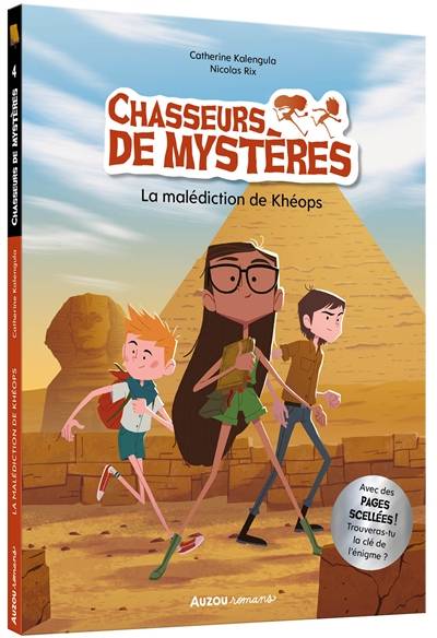 Chasseurs de mystères. Vol. 4. La malédiction de Khéops | Catherine Kalengula, Nicolas Rix