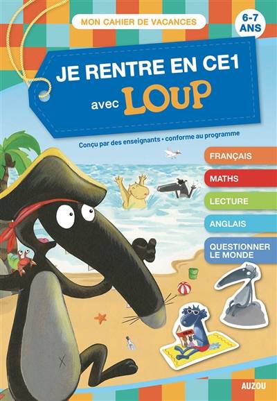 Je rentre en CE1 avec Loup : 6-7 ans | Orianne Lallemand, Eleonore Thuillier, Sandrine Wendling, Laurence Lefevre, Aurelie Viollier-Perrot