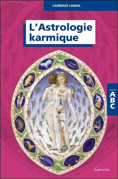 Abc de l'astrologie karmique | Laurence Larzul