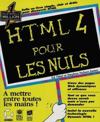 HTML 4 pour les nuls | Ed Tittel, Stephen Nelson James, Michel Dreyfus