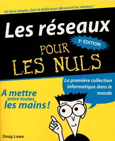 Les réseaux pour les nuls | Doug Lowe