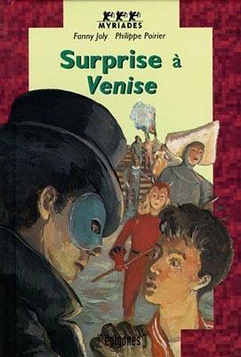 Surprise à Venise | Fanny Joly, Philippe Poirier