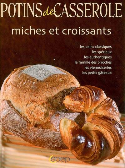 Miches et croissants | Jean-Luc Syren, Valérie Walter, Corina Brillant, Alain Condrieux, Isabelle Côte