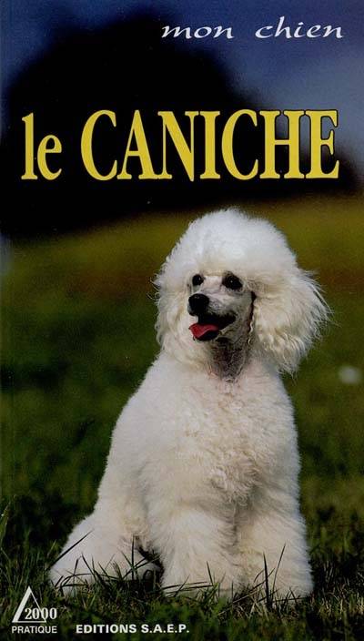 Le caniche | Marie-Luce Hubert, Jean-Louis Klein