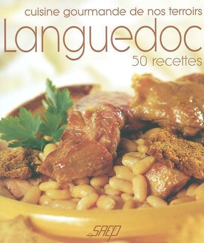 Languedoc : 50 recettes | Annie Perrier-Robert, Jean-Luc Syren, Valerie Walter