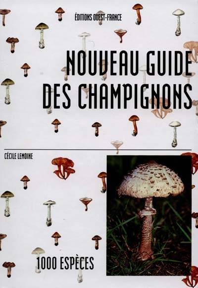 Nouveau guide des champignons | Cécile Lemoine