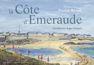 La Côte d'Emeraude | Patrick Beroul, Roger Gicquel