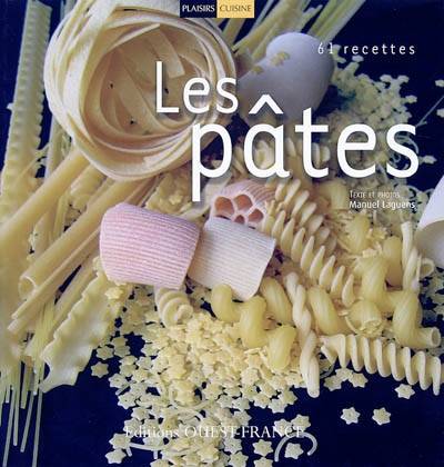 Les pâtes | Manuel Laguens