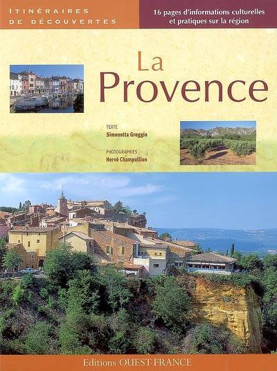 La Provence | Simonetta Greggio, Hervé Champollion