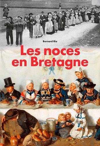 Les noces en Bretagne | Bernard Rio