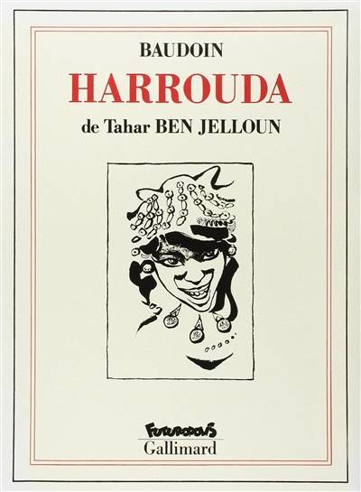 Harrouda | Tahar Ben Jelloun, Edmond Baudoin