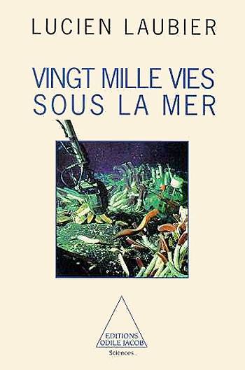 Vingt mille vies sous les mers | Lucien Laubier