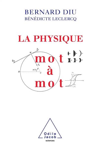 La physique mot à mot | Bernard Diu, Benedicte Leclercq