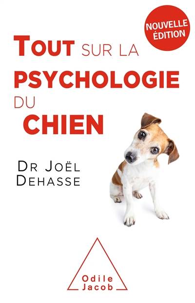 Tout sur la psychologie du chien | Joël Dehasse