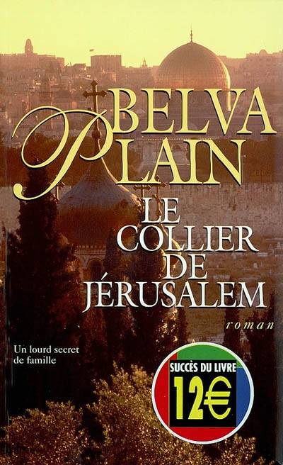 Le collier de Jérusalem | Belva Plain, Monique Manin