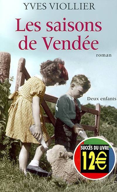 Les saisons de Vendée | Yves Viollier