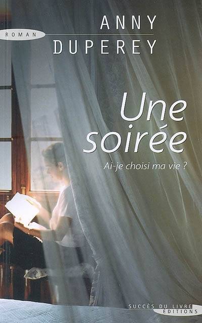 Une soirée | Anny Duperey