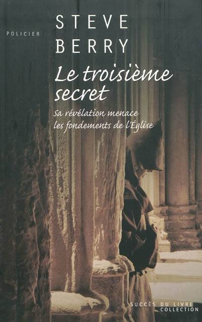 Le troisième secret | Steve Berry, Jean-Luc Piningre