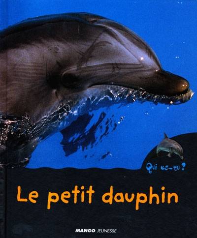 Le petit dauphin | Valérie Guidoux