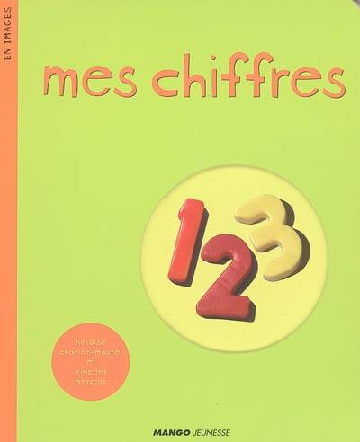 Mes chiffres | Heloise Charier-Maurel, Vincent Mercier