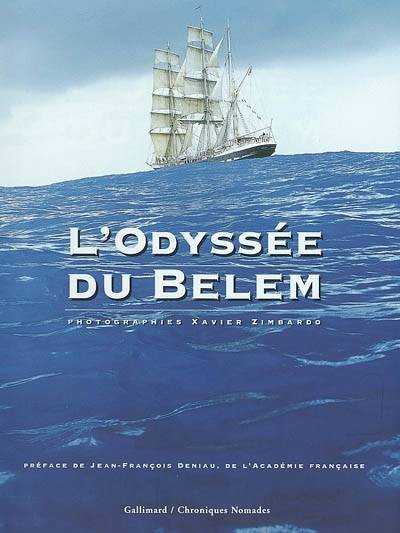 L'odyssée du Belem | Xavier Zimbardo, Jean-Francois Deniau