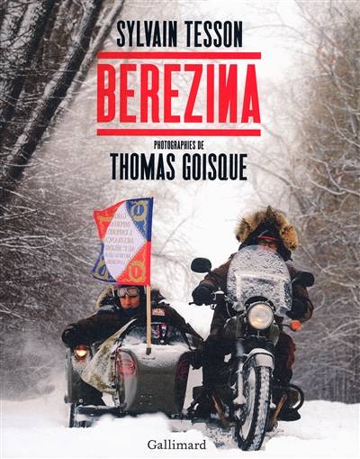 Berezina | Sylvain Tesson, Thomas Goisque