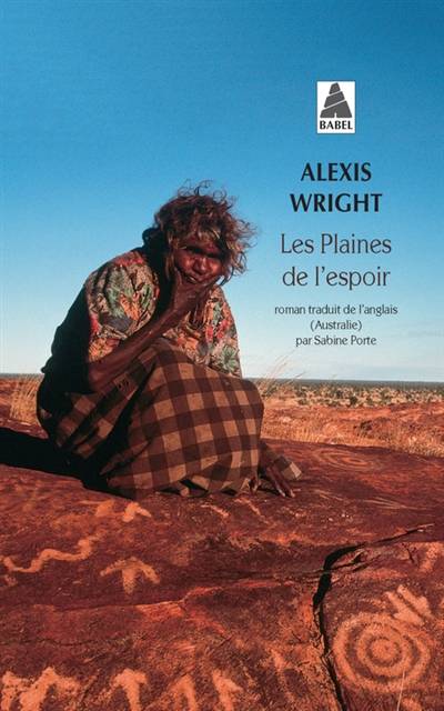 Les plaines de l'espoir | Alexis Wright, Sabine Porte