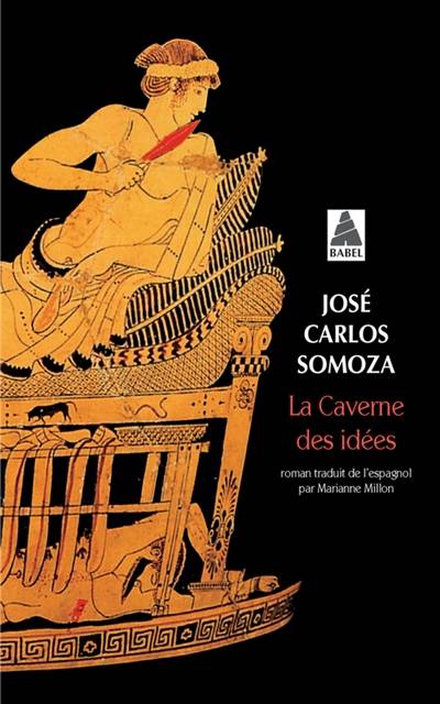 La caverne des idées | José Carlos Somoza, Marianne Millon