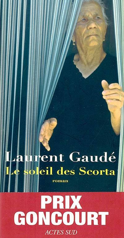 Le soleil des Scorta | Laurent Gaudé