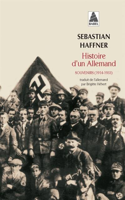 Histoire d'un Allemand : souvenirs 1914-1933 | Sebastian Haffner, Martina Wachendorff, Brigitte Hébert