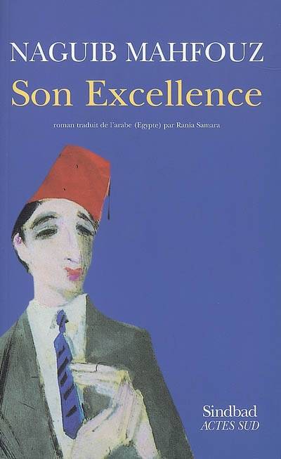 Son Excellence | Naguib Mahfouz, Rania Samara