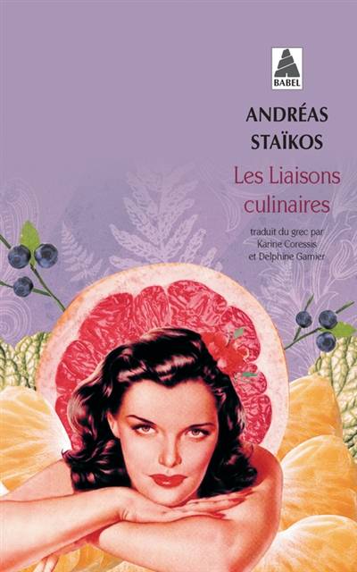 Les liaisons culinaires | Andréas Stáikos, Karine Coressis, Delphine Garnier