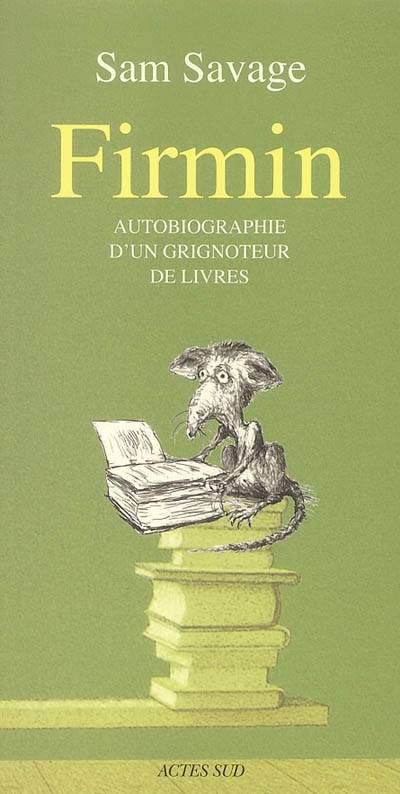 Firmin : autobiographie d'un grignoteur de livres | Sam Savage, Fernando Krahn, Céline Leroy