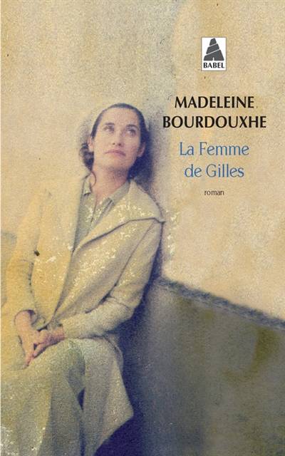 La femme de Gilles | Madeleine Bourdouxhe