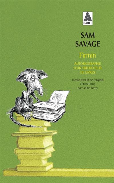 Firmin : autobiographie d'un grignoteur de livres | Sam Savage, Fernando Krahn, Céline Leroy