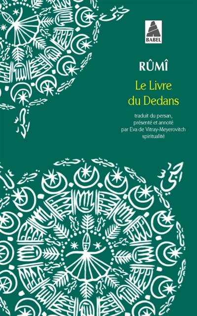 Le livre du dedans : fihi-mâ-fihi | Galal al-Din Rumi, Eva de Vitray-Meyerovitch, Eva de Vitray-Meyerovitch