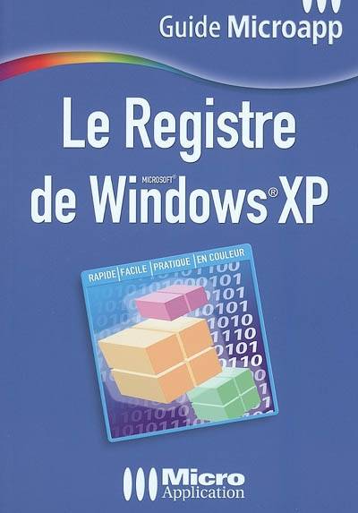 Le registre de Microsoft Windows XP | Jean-Noel Anderruthy