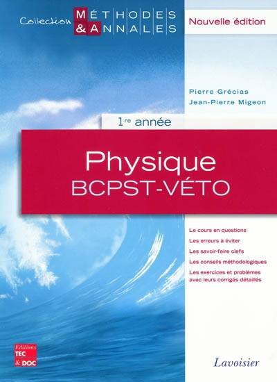 Physique 1re année BCPST-véto | Pierre Grecias, Jean-Pierre Migeon