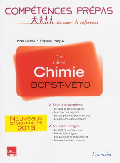 Chimie BCPST-Véto : 1re année : nouveaux programmes 2013 | Pierre Grécias, Stéphane Rédoglia