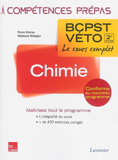 Chimie 2e année BCPST-Véto | Pierre Grécias, Stéphane Rédoglia