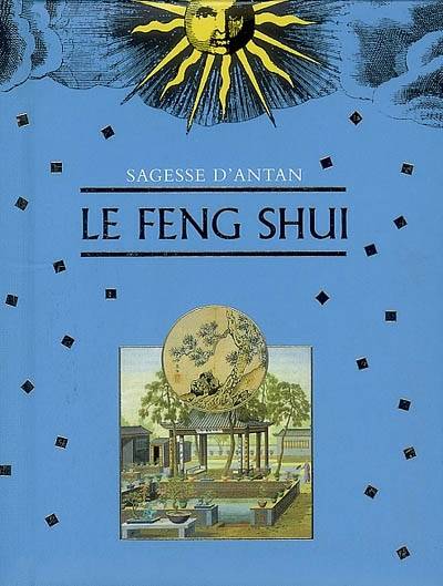 Le feng shui | Sonya Hwang, Carole Coen