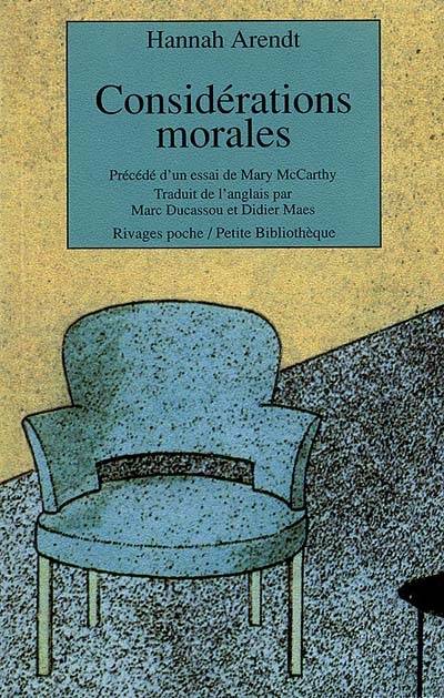 Considérations morales | Hannah Arendt, Mary McCarthy, Marc Ducassou, Didier Maes