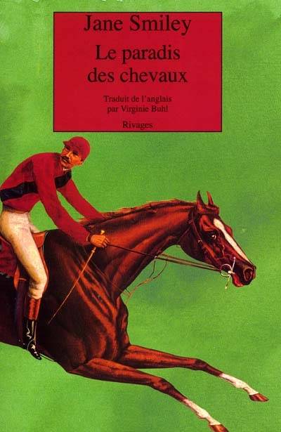 Le paradis des chevaux | Jane Smiley, Virginie Buhl