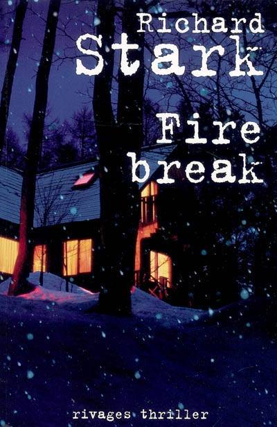 Firebreak | Richard Stark, Marie-Caroline Aubert