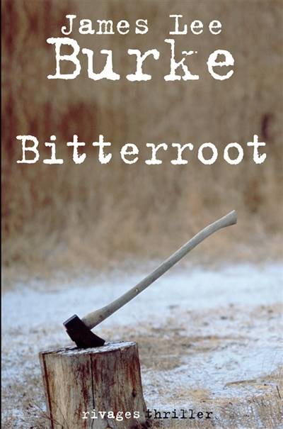 Bitterroot | James Lee Burke, Patricia Christian