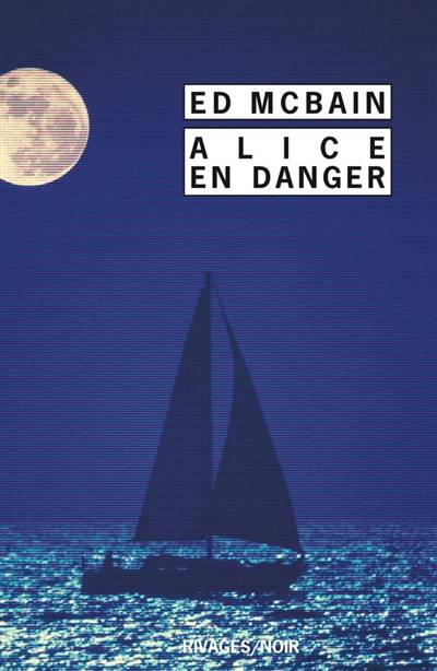 Alice en danger | Ed McBain, Guy Abadia